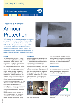 Armour Protection TNO Has Built up an Extended Experience in Ballistic Protection for Both Personnel and Platforms