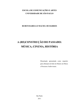 Construção Do Passado: Música, Cinema, História