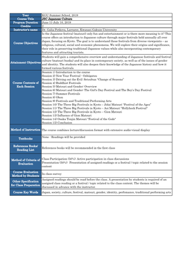 Year KGU Summer School, 2019 Course Title JSC Japanese Culture Program Duration June 11-July 10, 2019 Credits 2 Instructor's Name Dr