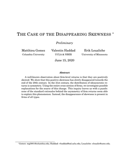 The Case of the Disappearing Skewness