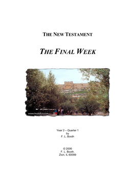 The Final Week of Christ | Bible Class Curriculum