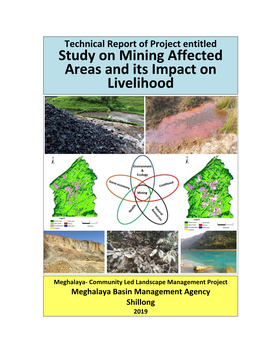Study on Areas Affected by Mining in Meghalaya by NEHU-MBMA