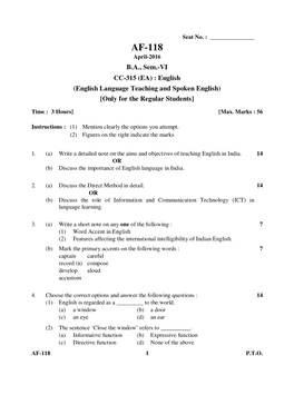 AF-118 April-2016 B.A., Sem.-VI CC-315 (EA) : English (English Language Teaching and Spoken English) [Only for the Regular Students]