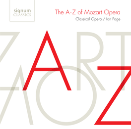 The a - Z of Mozart Opera Classical Opera / Ian Page