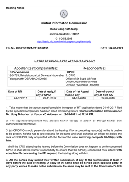 Complainant(S): Respondent(S): K Parvathamma CPIO : 18-5-763, Mekalabunda Lal Darwaza Hyderabad 1