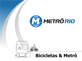 Bicicletas Metrô