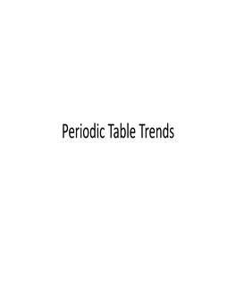 Periodic Table Trends Periodic Trends