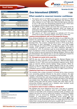 Eros International (EROINT) | 235 Target : | 311 Target Period : 12 Mont Hs Effort Needed to Resurrect Investor Confidence Potential Upside : 32%