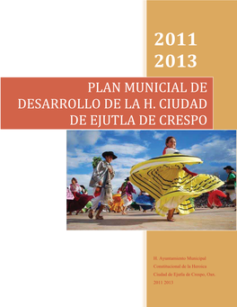 Plan Municial De Desarrollo De La H. Ciudad De Ejutla De Crespo 2011 2013