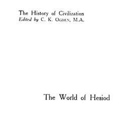 The World of Hesiod a Study of the Greek Middle Ages C
