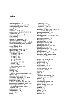 Abattoir Operations 20 Accelerated Aging Using Fungi 114 Accelerated Freeze-Drying (AFD) Process 24 Acetate 177 Acetic Acid