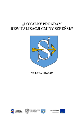 „Lokalny Program Rewitalizacji Gminy Szreńsk”