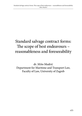 Standard Salvage Contract Forms: the Scope of Best Endeavours – Reasonableness and Foreseeability Mišo Mudrić