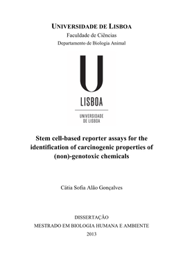 Stem Cell-Based Reporter Assays for the Identification of Carcinogenic Properties of (Non)-Genotoxic Chemicals