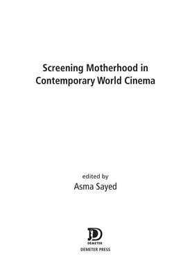 Screening Motherhood in Contemporary World Cinema