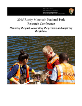 2015 Rocky Mountain National Park Research Conference Honoring the Past, Celebrating the Present, and Inspiring the Future