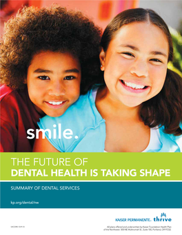 Kaiser Permanente Summary of Dental Services