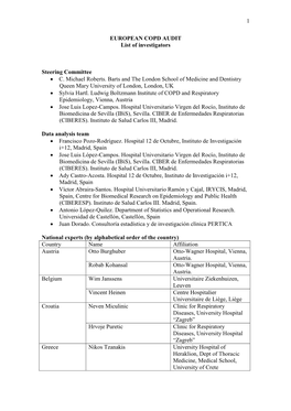 1 EUROPEAN COPD AUDIT List of Investigators Steering Committee • C. Michael Roberts. Barts and the London School of Medicine A