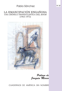 Una Crónica Transatlántica Del Boom (1963-1972) / Pablo Sánchez