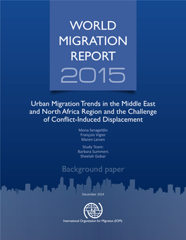 Urban Migration Trends in the Middle East and North Africa Region and the Challenge of Conflict-Induced Displacement