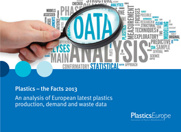 Plastics – the Facts 2013 an Analysis of European