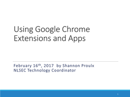 Using Google Chrome Extensions and Apps
