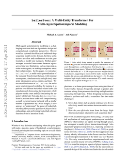 Baller2vec: a Multi-Entity Transformer Formulti-Agent Spatiotemporal Modeling