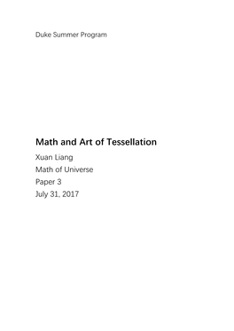 Math and Art of Tessellation Xuan Liang Math of Universe Paper 3 July 31, 2017