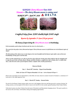 KANSAI Cherry Blossom Tour 2020 Hanami – the Cherry Blossom Season Is Coming Soon! MARCH 28TH – April 4Th, 2020