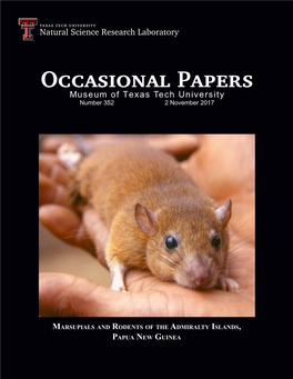 Marsupials and Rodents of the Admiralty Islands, Papua New Guinea Front Cover: a Recently Killed Specimen of an Adult Female Melomys Matambuai from Manus Island