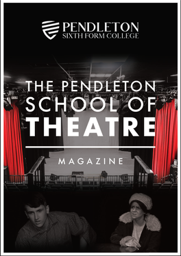Pendleton Sixth Form College Centre of Excellence for Performing Arts WELCOME
