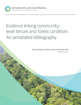 Evidence Linking Community- Level Tenure and Forest Condition: an Annotated Bibliography