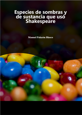 Especies De Sombras Y De Sustancia Que Usó Shakespeare