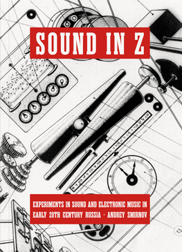 Experiments in Sound and Electronic Music in Koenig Books Isbn 978-3-86560-706-5 Early 20Th Century Russia · Andrey Smirnov