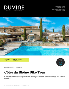 Côtes Du Rhône Bike Tour Châteauneuf-Du-Pape and Cycling: a Piece of Provence for Wine Lovers