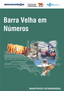 Barra Velha Em Números