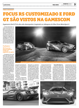 FOCUS RS CUSTOMIZAD0 E Ford GT São Vistos NA Gamescom Supercarro Ford GT De Ultra-Alto-Desempenho É Inspirado No Videogame Do Xbox Forza Motorsport 6