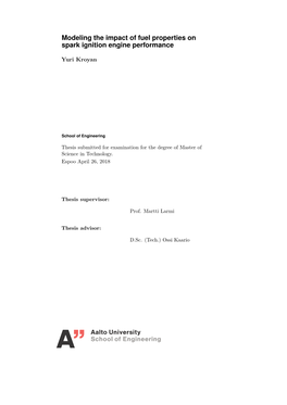 Modeling the Impact of Fuel Properties on Spark Ignition Engine Performance