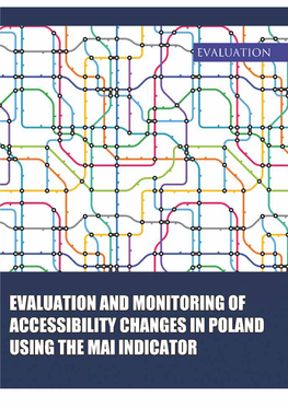 Evaluation and Monitoring of Accessibility Changes in Poland Using the Mai Indicator