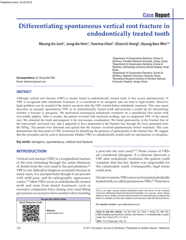 Differentiating Spontaneous Vertical Root Fracture in Endodontically Treated Tooth