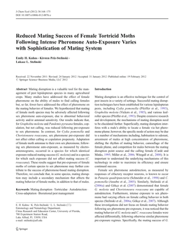 Reduced Mating Success of Female Tortricid Moths Following Intense Pheromone Auto-Exposure Varies with Sophistication of Mating System