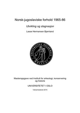 Norsk-Jugoslaviske Forhold 1965-86