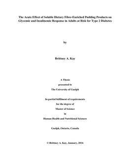 The Acute Effect of Soluble Dietary Fibre-Enriched Pudding Products on Glycemic and Insulinemic Response in Adults at Risk for Type 2 Diabetes