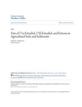 Fate of 17Α-Estradiol, 17Β-Estradiol, and Estrone in Agricultural Soils and Sediments Michael L