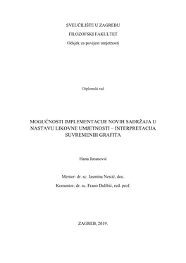 Mogućnosti Implementacije Novih Sadrţaja U Nastavu Likovne Umjetnosti – Interpretacija Suvremenih Grafita