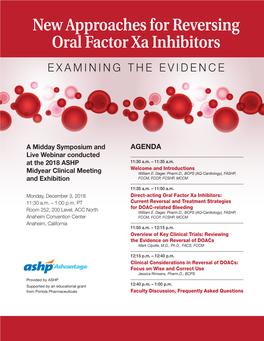 New Approaches for Reversing Oral Factor Xa Inhibitors EXAMINING the EVIDENCE