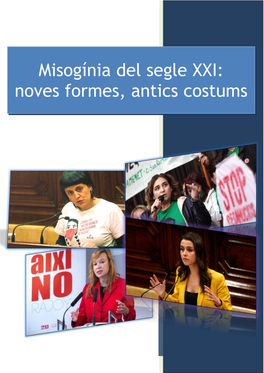 Misogínia Del Segle XXI: Noves Formes, Antics Costums