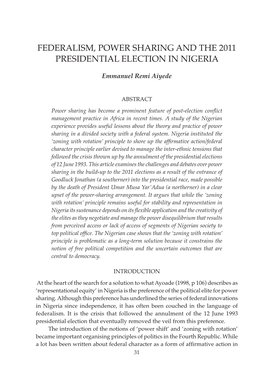 Federalism, Power Sharing and the 2011 Presidential Election in Nigeria