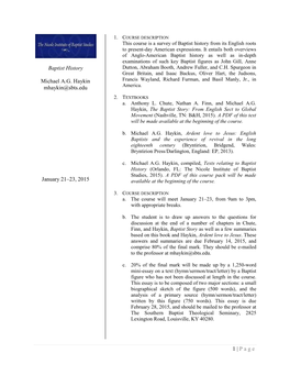 1 | Page Baptist History Michael A.G. Haykin Mhaykin@Sbts.Edu January 21–23, 2015