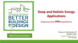Deep and Holistic Energy Efficiency Applications